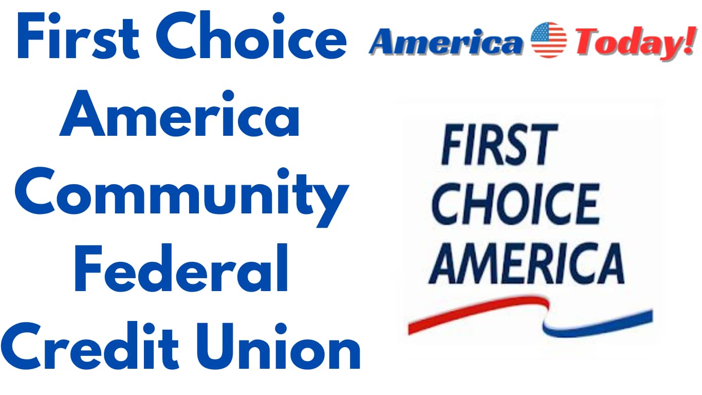 First Choice America Community Federal Credit Union