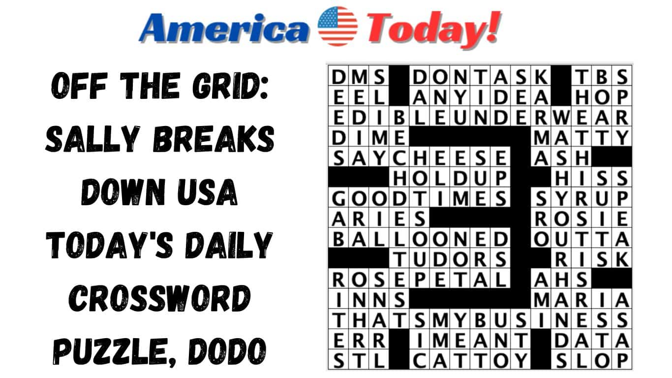 Off the Grid: Sally breaks down USA TODAY's daily crossword puzzle, Dodo